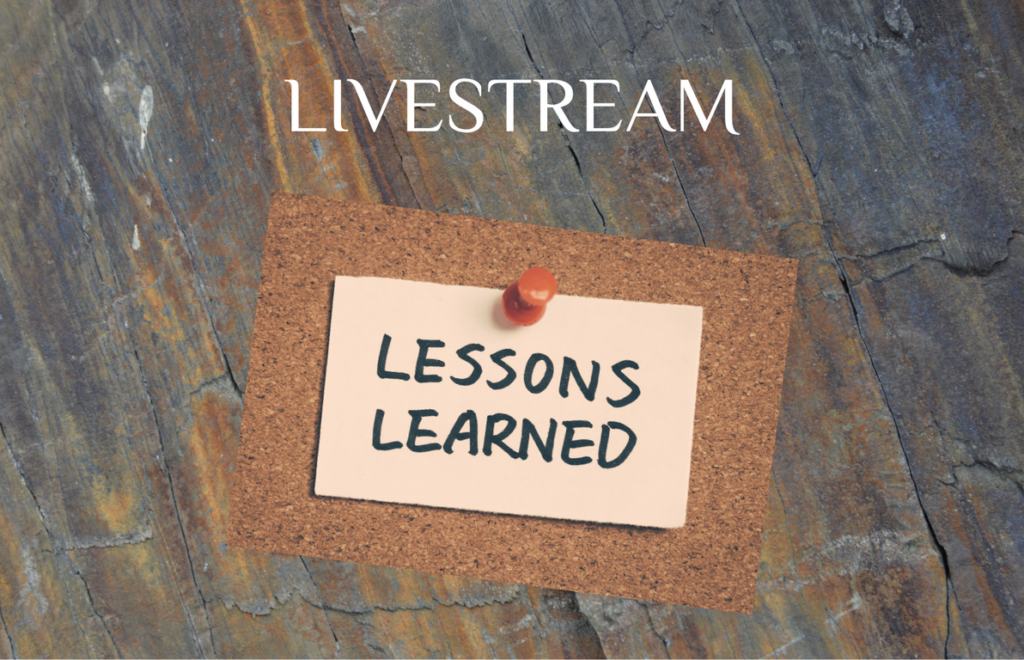 Lessons Learned