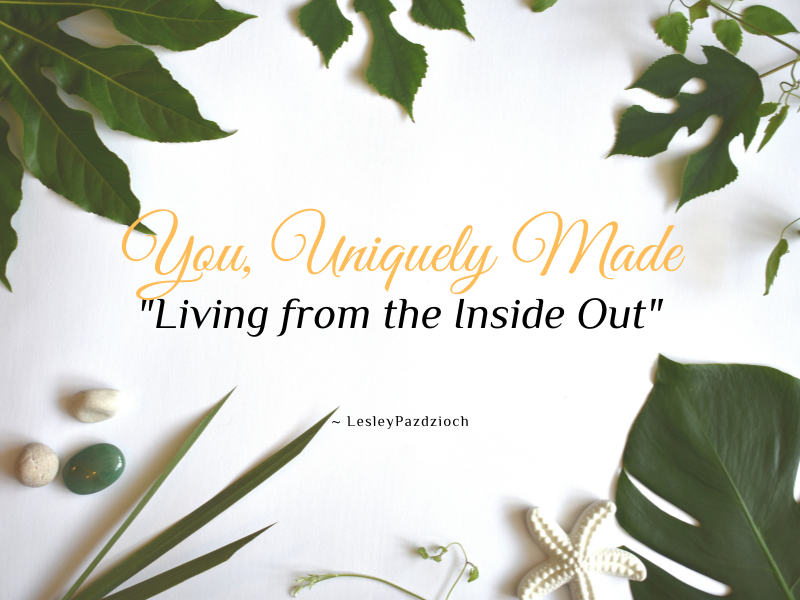 Living from the inside out